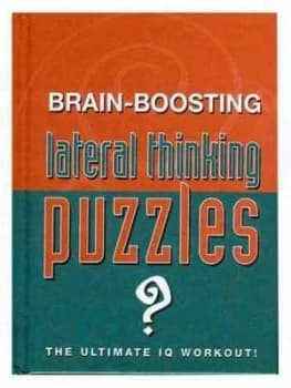 Brain Boosting Lateral Thinking Puzzles by Heather Dickson and Heather Dickson Hardback