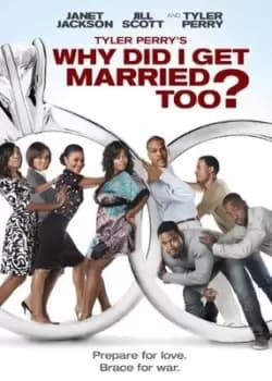 Tyler Perry's Why Did I Get Married Too - DVD - Used