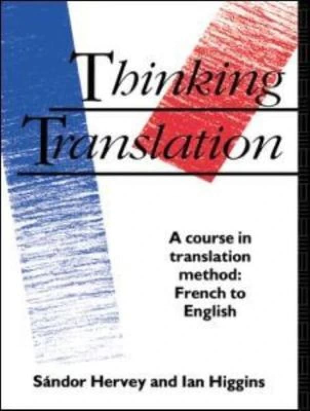 Thinking Translation by Sandor Hervey Paperback