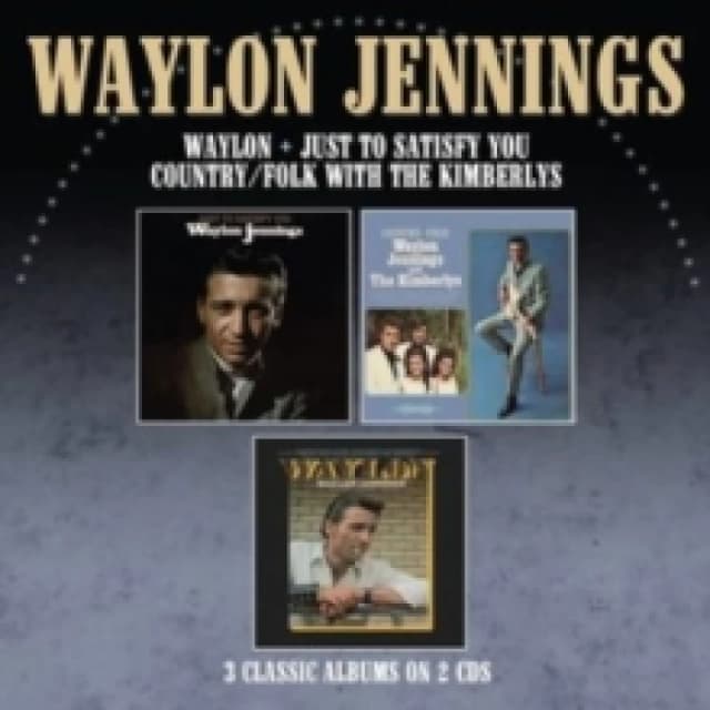 Just to Satisfy You/Country Folk With the Kimberlys/Waylon CD / Album