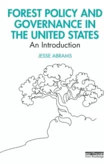 Forest Policy and Governance in the United States : An Introduction
