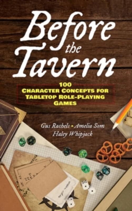 Before the Tavern. Paperback. By Augustus Rachels, Amelia Som, Haley Whipjack Books