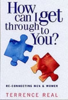 How Can I Get through to You by Terrence Real Book