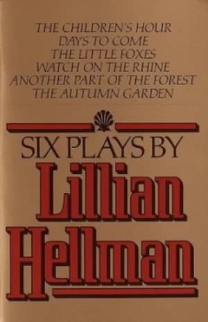 Six plays by Lillian Hellman