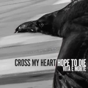 Vita E Morte by Cross My Heart Hope to Die CD Album