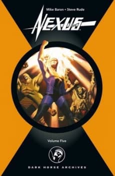 Nexus Archives Volume 5 by Mike Baron Hardback