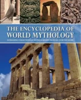 The Encyclopedia of World Mythology by Loren Auerbach and Arthur Cotterell Hardback