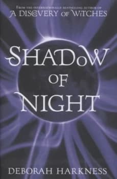 Shadow of Night by Deborah Harkness Hardback