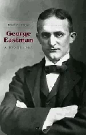 george eastman a biography
