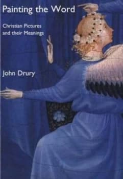 Painting the Word by John Drury Paperback
