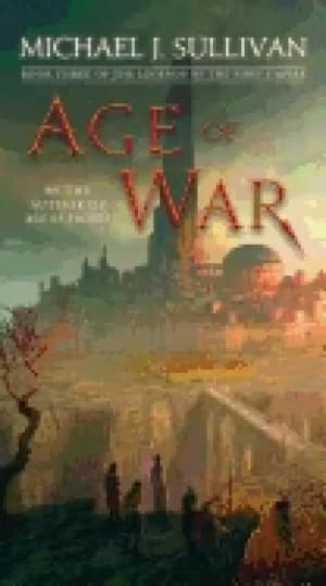 age of war book three of the legends of the first empire