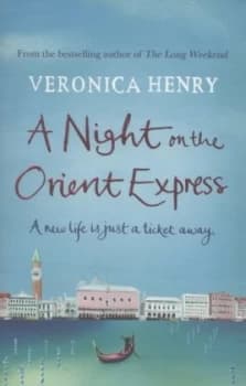 A Night on the Orient Express by Veronica Henry Paperback