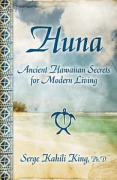 Huna by Serge Kahili King Book