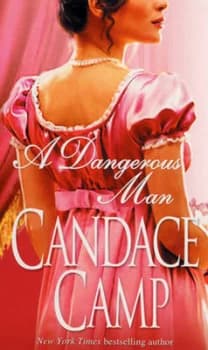 A Dangerous Man by Candace Camp Book