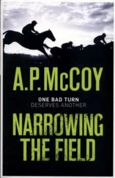 Narrowing the Field by A.P. Mccoy Paperback