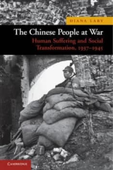 The Chinese People at War by Diana Lary Paperback