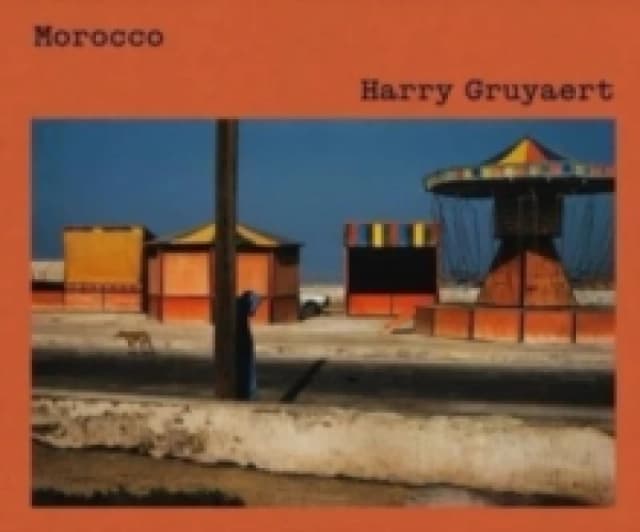 Morocco. Hardback. By Harry Gruyaert Books