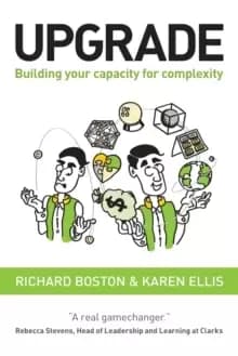 Upgrade : Building your capacity for complexity