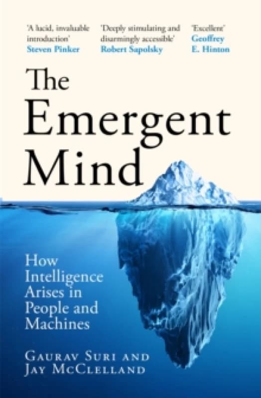 The Emergent Mind. Hardback. By Gaurav Suri, James L McClelland Books