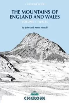 The mountains of England and Wales Vol 1 Wales by John Nuttall