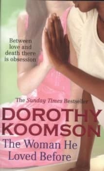 The Woman He Loved before by Dorothy Koomson Paperback