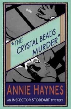 The Crystal Beads Murder by Annie Haynes Paperback