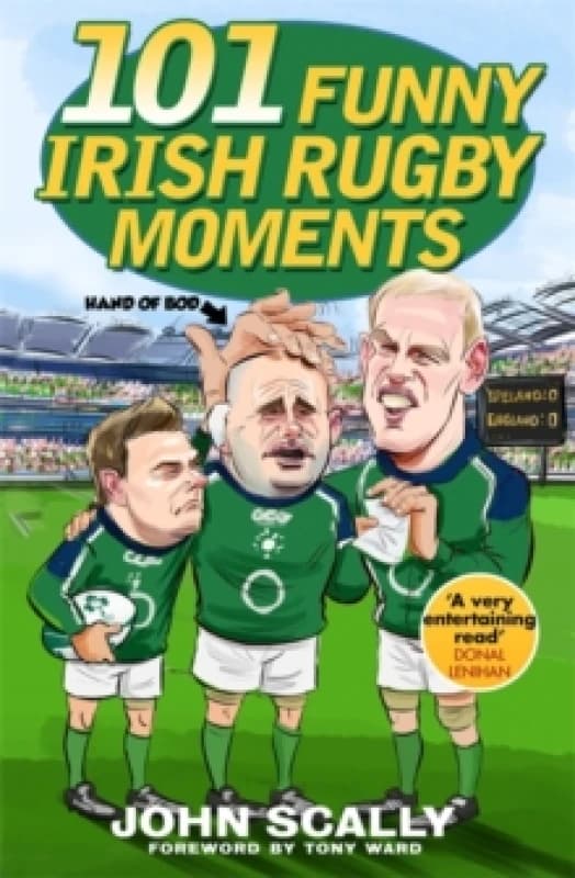101 Funny Irish Rugby Moments Paperback / softback