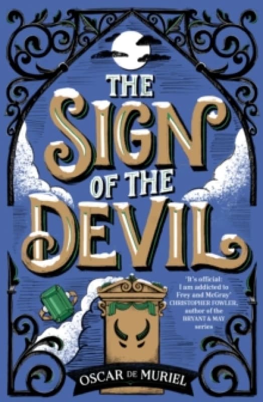 The Sign of the Devil : The Final Frey & McGray Mystery All Will Be Revealed Paperback / softback