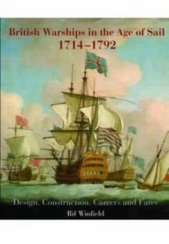 British Warships in the Age of Sail 1714-1792 by Rif Winfield Hardback