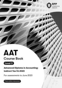 AAT Indirect Tax FA2020 : Course Book