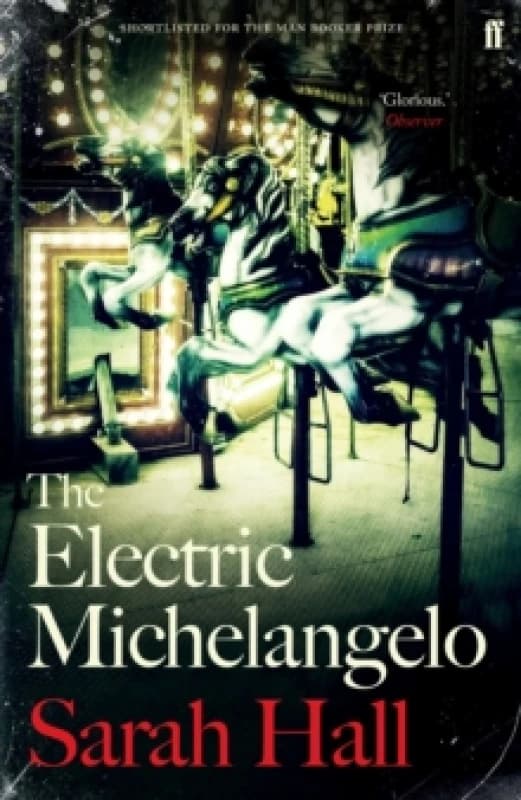 The Electric Michelangelo. Paperback. By Sarah Hall Books