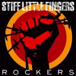 Rockers by Stiff Little Fingers CD Album