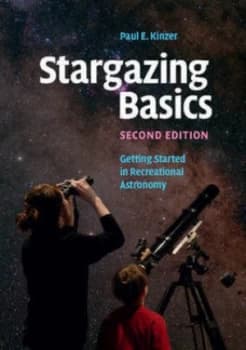 Stargazing basics by Paul E. Kinzer