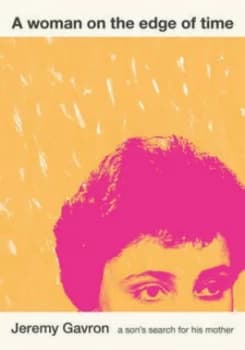 A Woman on the Edge of Time by Jeremy Gavron Hardback