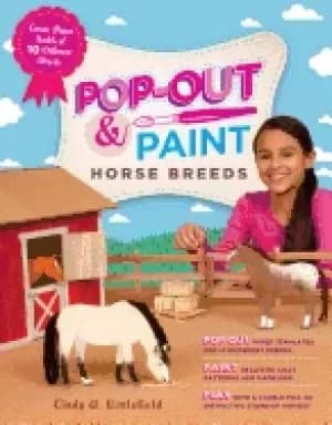 pop out and Paint horse breeds create paper models of 10 different breeds