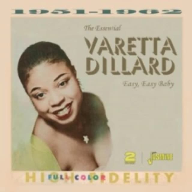 The essential Varetta Dillard: Easy, easy baby CD / Album