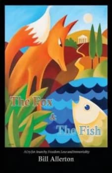 The Fox and the Fish by Bill Allerton Paperback