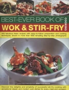 Best-Ever Book of Wok and Stir-Fry Cooking by Jenni Fleetwood and Sunil Vijayakar Paperback