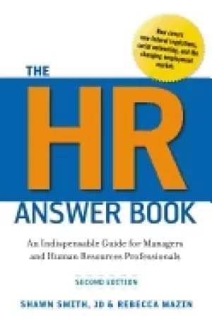hr answer book an indispensable guide for managers and human resources prof
