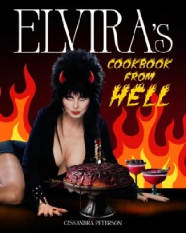 Elvira's Cookbook from Hell. Hardback. By Elvira Books
