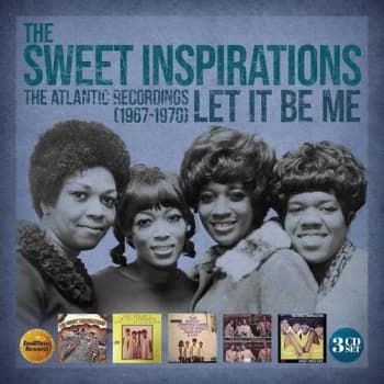The Sweet Inspirations Let It Be Me (The Atlantic Recordings 1967-1970) - Sealed 2021 UK 3-CD set QSMCR5201T