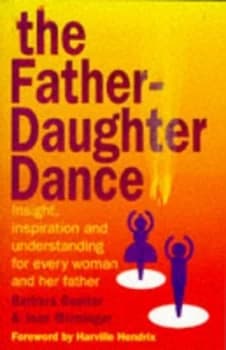 The Father-Daughter Dance by Barbara Goulter Paperback