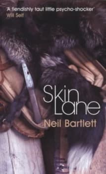 Skin Lane by Neil Bartlett Paperback
