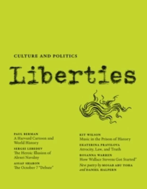 Liberties Journal of Culture and Politics : Summer 2024 Paperback / softback