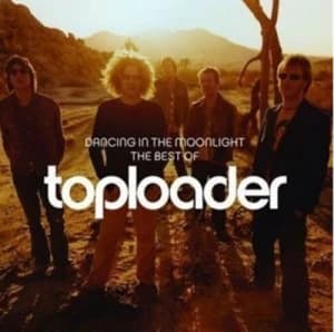 Dancing in the Moonlight The Best Of by Toploader CD Album