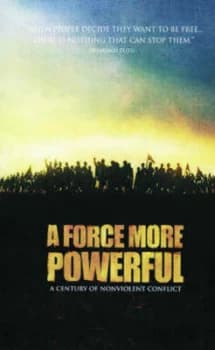A Force More Powerful by Peter Ackerman and Jack Duvall Hardback