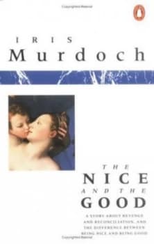 The Nice and the Good by Iris Murdoch Book