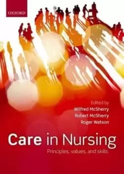 Care in nursing by Wilfred McSherry