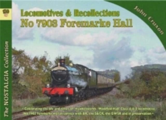 Locomotive Recollections No 7903 Foremarke Hall Paperback / softback