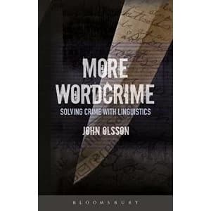 More Wordcrime Solving Crime With Linguistics Paperback / softback 2018